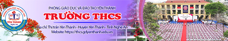 Trường THCS Yên Thành - Nghệ An